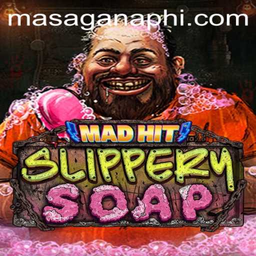 MadHitSlipperySoap: A Unique Gaming Experience Infused with MASAGANA PH Spirit