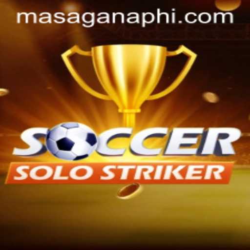 The Innovative World of SoccerSoloStriker: A Thrilling Experience in the Realm of MASAGANA PH